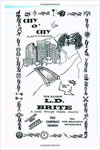 City O' City a Jazz Novelette , L.D. Brite Books NEW Not specified