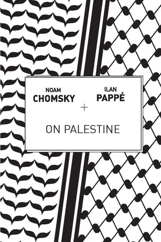 On Palestine, by Noam Chomsky, Ilan Pappé Books NEW Ingram