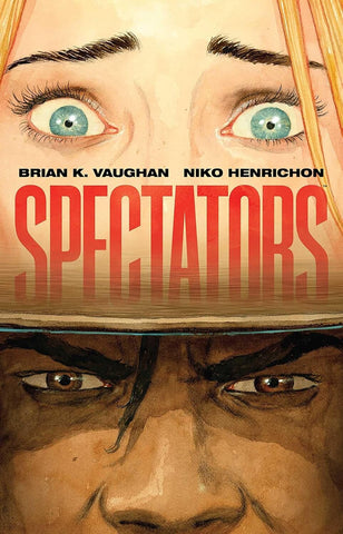Spectators by Brian K Vaughan (Author), Niko Henrichon (Illustrator) Comics NEW lunar distribution